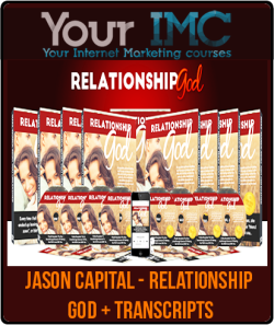 [Download Now] Jason Capital - Relationship God   Transcripts
